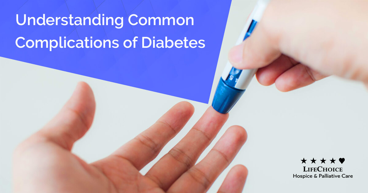 The Common Complications of Diabetes